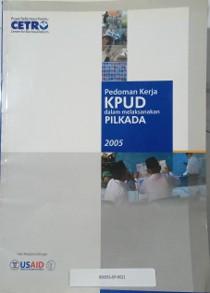 Pedoman Kerja KPUD dalam melaksanakan PILKADA 2005